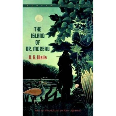 The Island of Dr. Moreau - (Bantam Classics) by  H G Wells (Paperback)