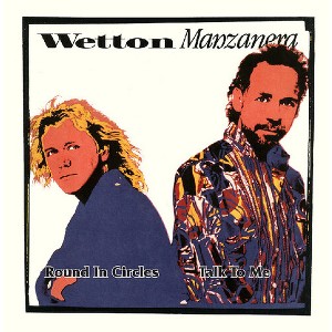 Wetton Manzanera - Round In Circles / Talk To Me (Blue Opaque) (vinyl 7 inch single) - 1 of 1