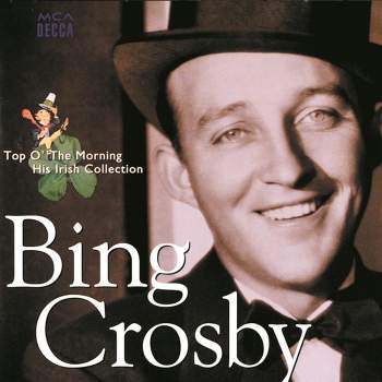 Bing Crosby - Top O' The Morning: His Irish Collection (CD)