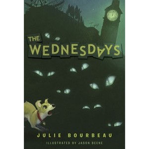 The Wednesdays - by  Julie Bourbeau (Paperback) - 1 of 1