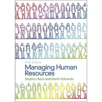 Managing Human Resources - 5th Edition by  Stephen Bach & Martin Edwards (Paperback)