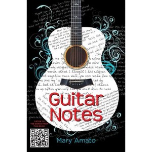 Guitar Notes - by  Mary Amato (Paperback) - 1 of 1