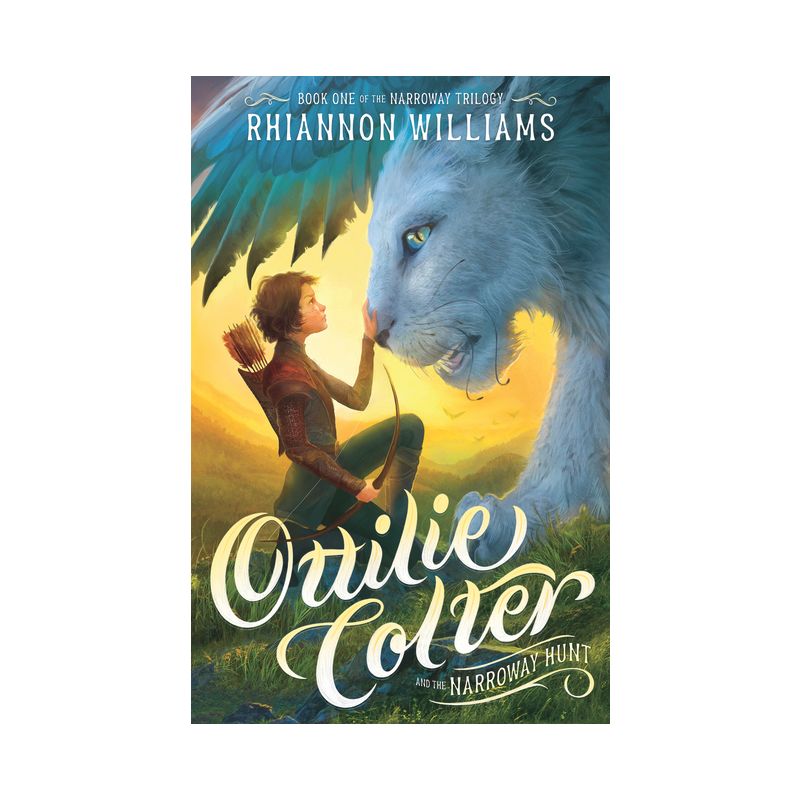 Ottilie Colter and the Narroway Hunt - (The Narroway Trilogy) 2nd Edition by  Rhiannon Williams (Paperback), 1 of 2