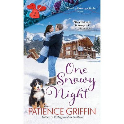 One Snowy Night - (Sweet Home, Alaska) by  Patience Griffin (Paperback)