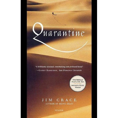 Quarantine - by  Jim Crace (Paperback)