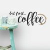 But First Coffee Quote Peel and Stick Wall Decal Black/Gold - RoomMates: Modern Vinyl Typography, Self-Adhesive Decor - image 3 of 4