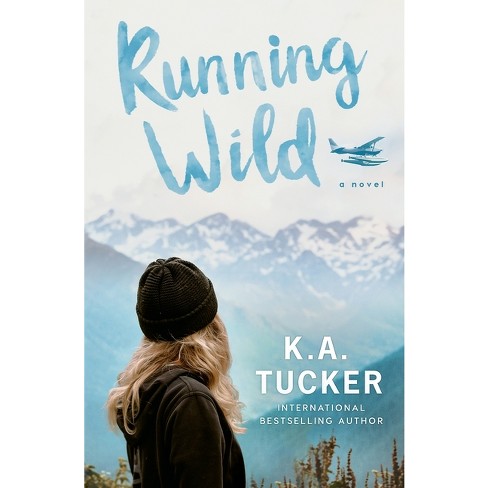 ka tucker the simple wild