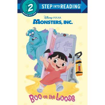 Boo on the Loose (Disney/Pixar Monsters, Inc.) - (Step Into Reading) by  Gail Herman (Paperback)