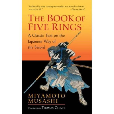 The Book of Five Rings - (Shambhala Library) by  Miyamoto Musashi (Paperback)