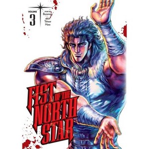 Fist of the North Star, Vol. 3 - by  Buronson (Hardcover) - 1 of 1