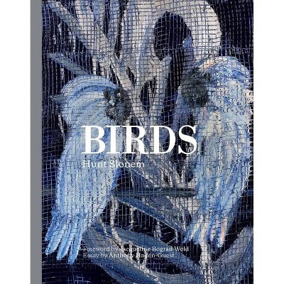 Birds - by  Hunt Slonem (Hardcover)