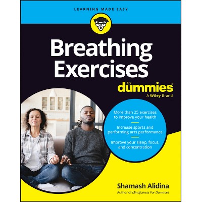 Breathing Exercises for Dummies - by  Shamash Alidina (Paperback)