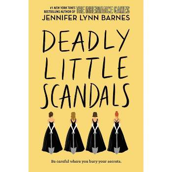 Deadly Little Scandals - (Debutantes) by Jennifer Lynn Barnes
