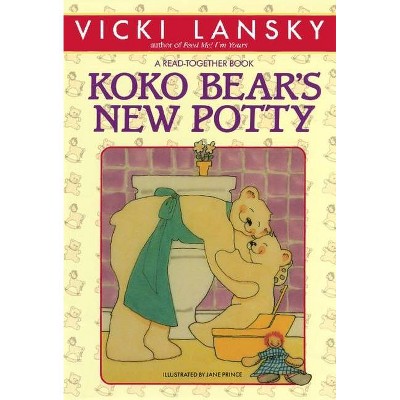 Koko Bear's New Potty - (Lansky, Vicki) by  Vicki Lansky (Paperback)