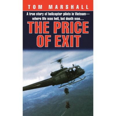 Price of Exit - by  Tom Marshall (Paperback)