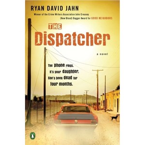 The Dispatcher - by  Ryan David Jahn (Paperback) - 1 of 1