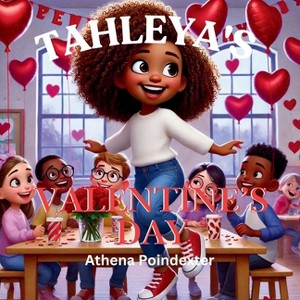 Tahleya's Valentine's Day - by  Athena Poindexter (Paperback) - 1 of 1
