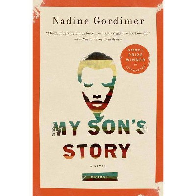 My Son's Story - by  Nadine Gordimer (Paperback)