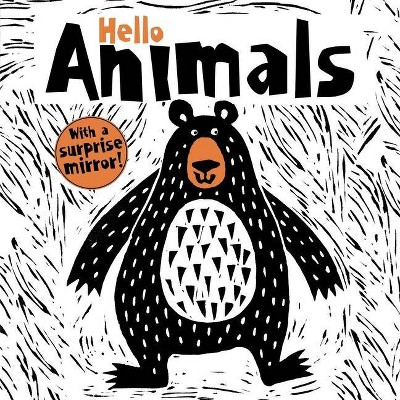 Hello Animals - by  Carolyn Scrace (Board Book)