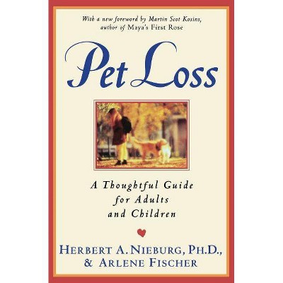 Pet Loss - by  Herbert A Nieburg (Paperback)