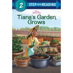 Tiana's Garden Grows (Disney Princess) - (Step Into Reading) by  Bria Alston (Paperback) - 1 of 1