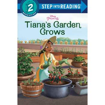 Tiana's Garden Grows (Disney Princess) - (Step Into Reading) by  Bria Alston (Paperback)