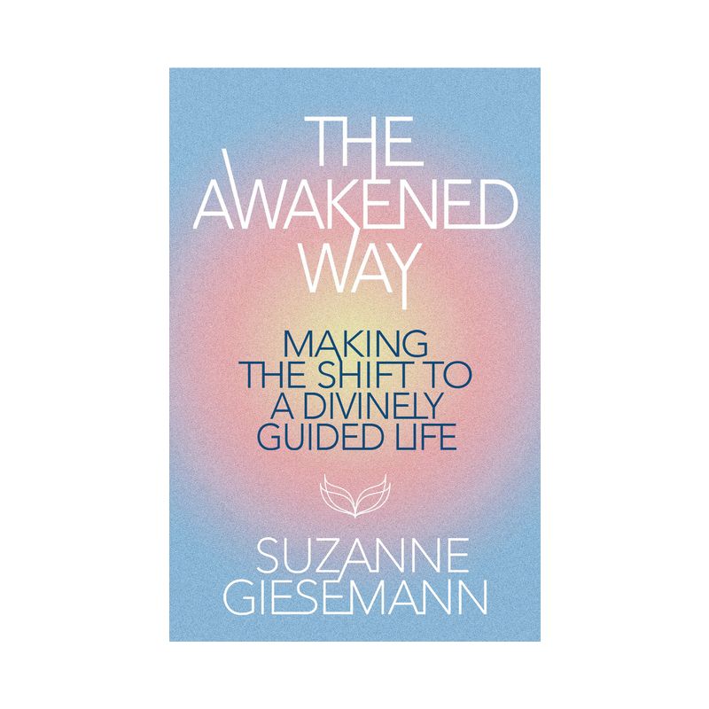 The Awakened Way - by  Suzanne Giesemann (Paperback), 1 of 2