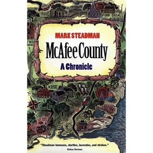 McAfee County - by  Mark Steadman (Paperback) - 1 of 1