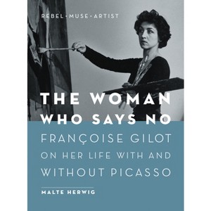 The Woman Who Says No - by  Malte Herwig (Paperback) - 1 of 1