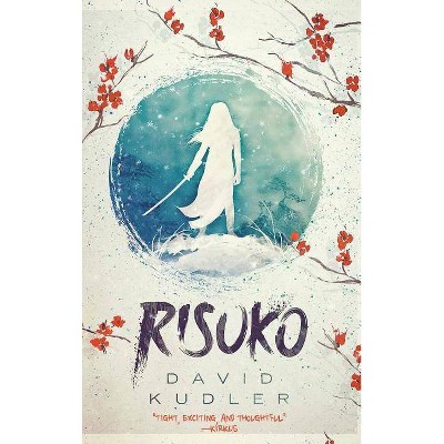 Risuko - (Seasons of the Sword) by  David Kudler (Hardcover)