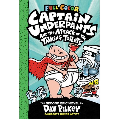 Captain Underpants and the Attack of the Talking Toilets: Color Edition (Captain Underpants #2) (Color Edition) - by  Dav Pilkey (Hardcover)