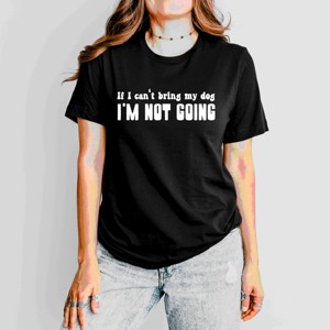 Simply Sage Market If I Can't Bring My Dog Short Sleeve Tee - 1 of 4