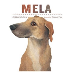 Mela - by  Maddalena Schiavo (Hardcover) - 1 of 1