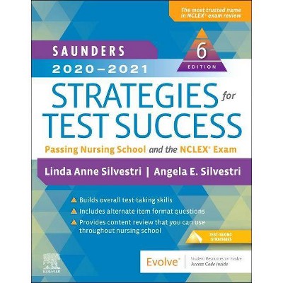 Saunders 2020-2021 Strategies for Test Success - 6th Edition by  Linda Anne Silvestri & Angela Elizabeth Silvestri (Paperback)