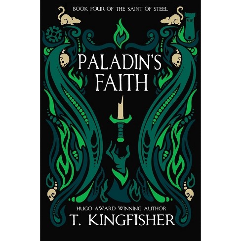 Paladin's Faith - (The Saint of Steel) by T Kingfisher - image 1 of 1