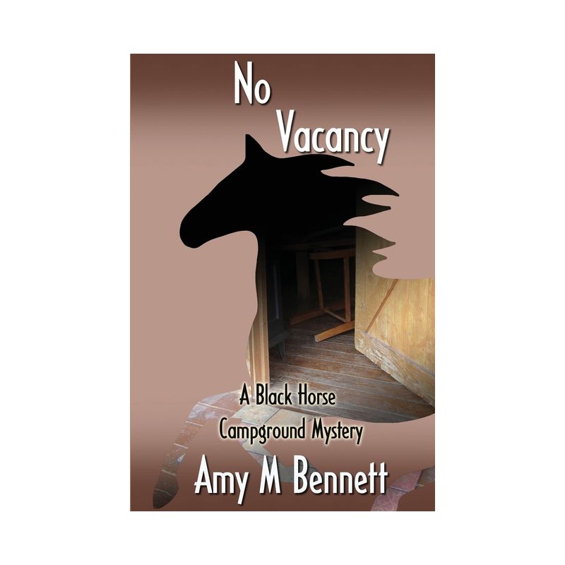No Vacancy - (Black Horse Campground Mysteries) by  Amy M Bennett (Paperback), 1 of 2