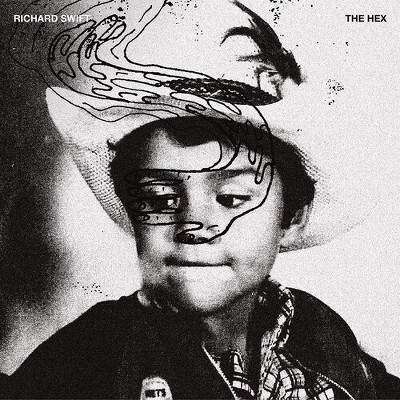 Richard Swift - Hex : Target