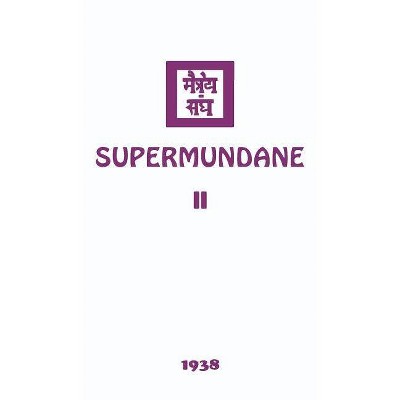Supermundane II - by  Agni Yoga Society (Hardcover)
