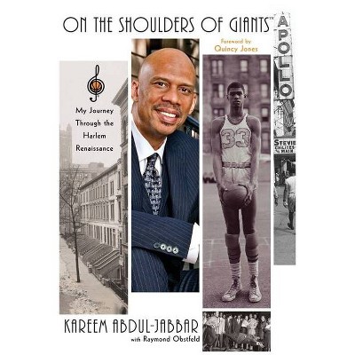 On the Shoulders of Giants - by  Kareem Abdul-Jabbar (Paperback)