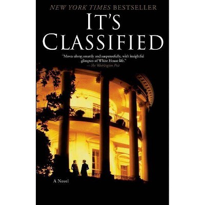 It's Classified - by  Nicolle Wallace (Paperback)