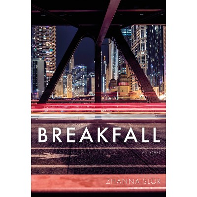 Breakfall - by  Zhanna Slor (Paperback)