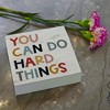 Inspirational Quote You Can Do Hard Things Wood Box Sign, Motivational Colorful Word Classroom Wall Decor - 4 of 4