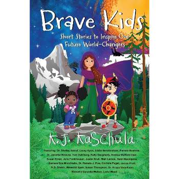 Brave Kids - by  K J Kaschula (Paperback)