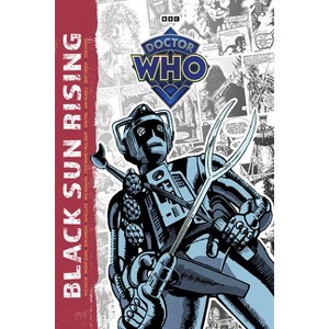 Doctor Who Black Sun Rising Tp - by  Steve Moore & Paul Neary & John Peel & Steve Parkhouse & Gary Russell (Paperback) - 1 of 1