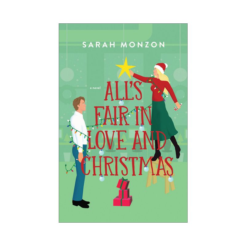 All's Fair in Love and Christmas - by Sarah Monzon, 1 of 2