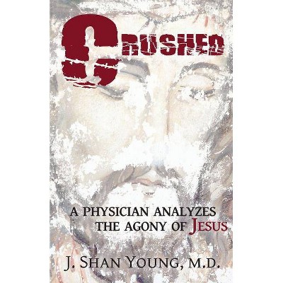 Crushed - by  J Shan Young (Paperback)