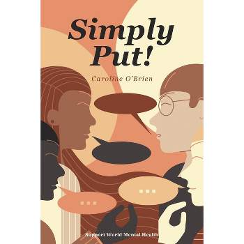 Simply Put! - by  Caroline O'Brien (Paperback)