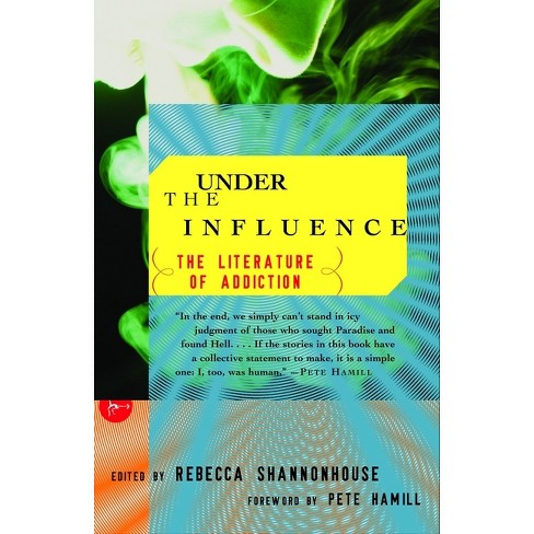 Under the Influence - (Modern Library (Paperback)) by  Rebecca Shannonhouse (Paperback) - image 1 of 1