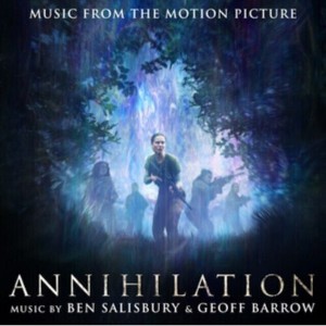 Annihilation - O.S.T. - Annihilation (Original Soundtrack) - 1 of 1