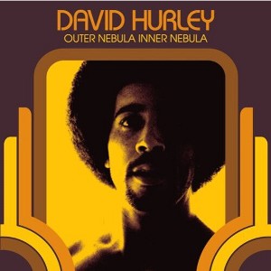 David Hurley - Outer Nebula Inner Nebula (CD) - 1 of 1